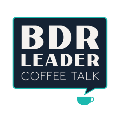 BDR Leader Coffee Talk