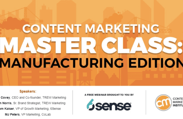 Master Class Content Marketing: Manufacturing Edition