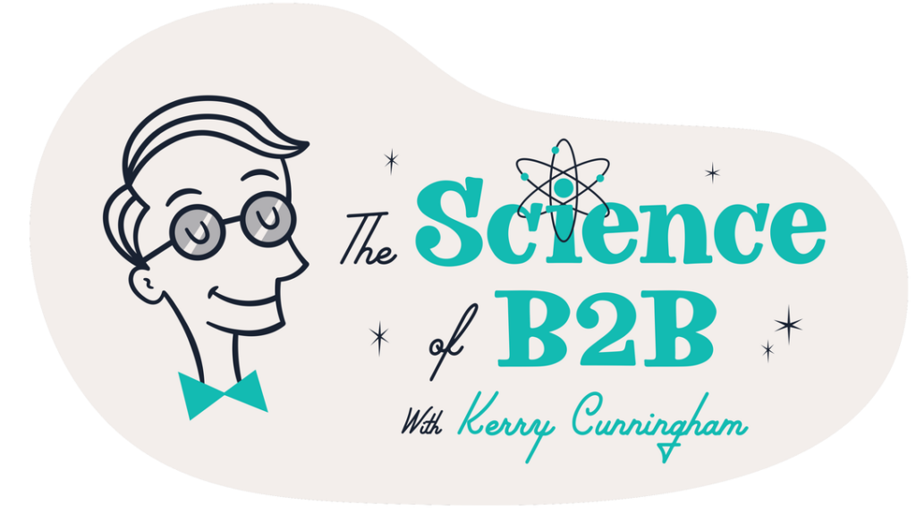 Logo: The Science of B2B with Kerry Cunningham