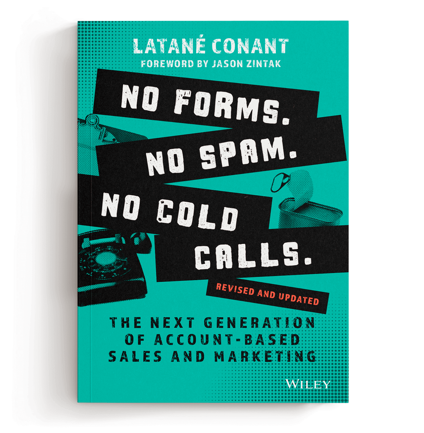no forms no spam no cold calls by Latane Conant