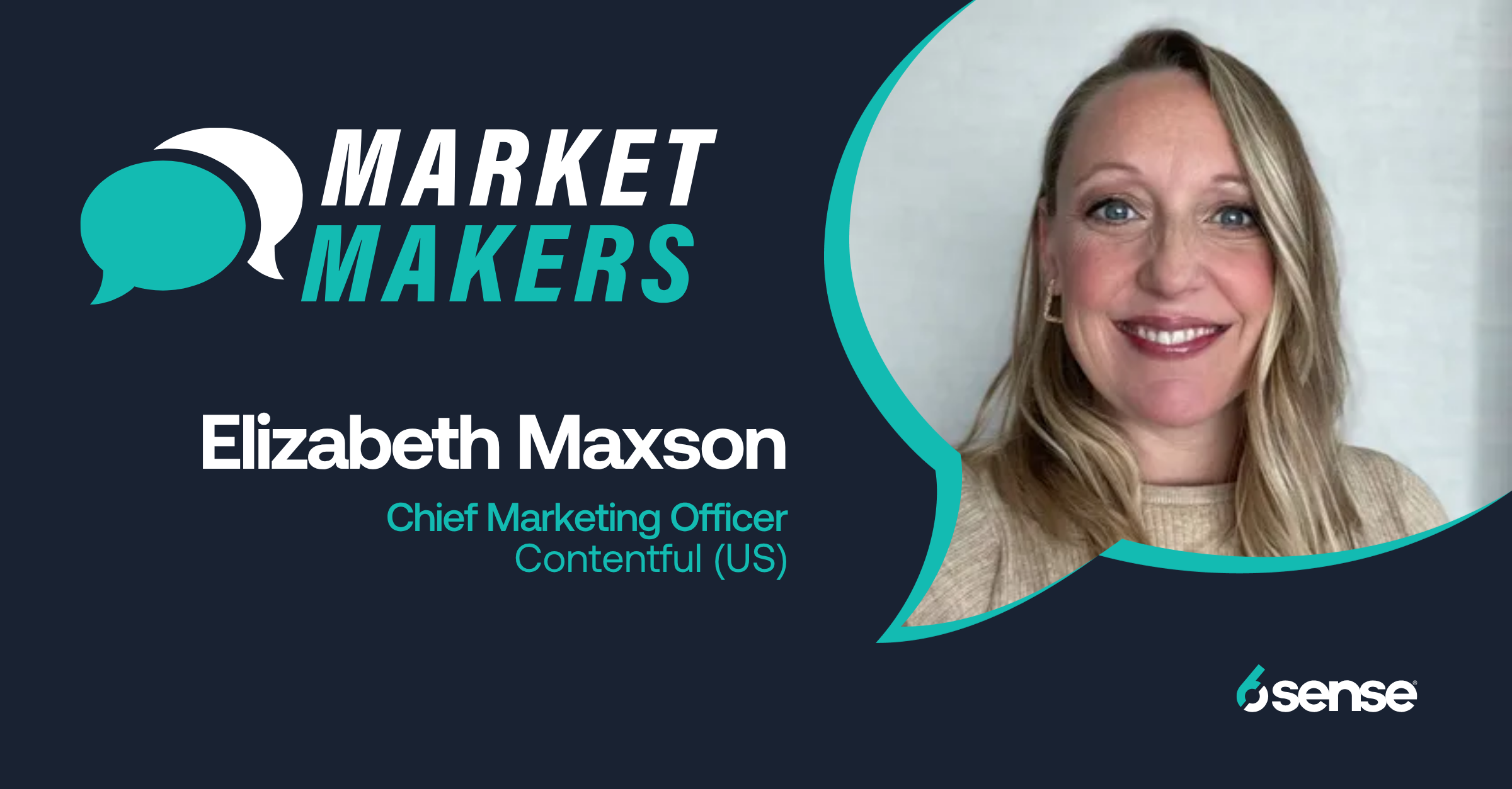 Elizabeth Maxson is the Chief Marketing Officer at Contentful